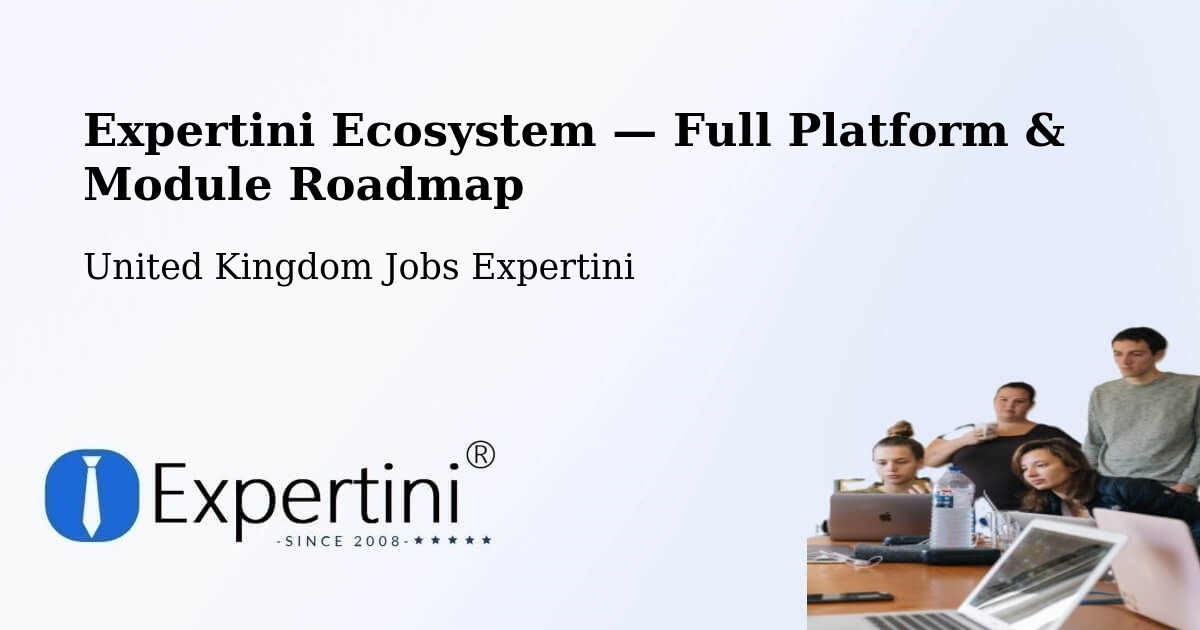 Expertini Ecosystem — Full Platform & Module Roadmap – Grimsby