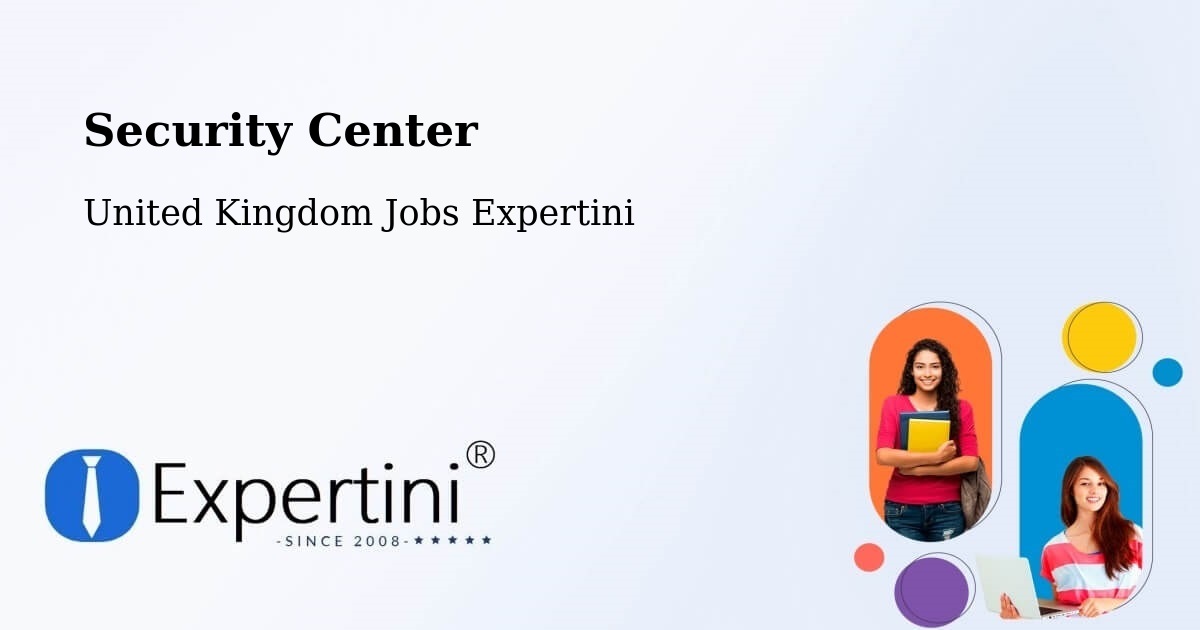 Security & Compliance – Grimsby - United Kingdom Jobs Expertini